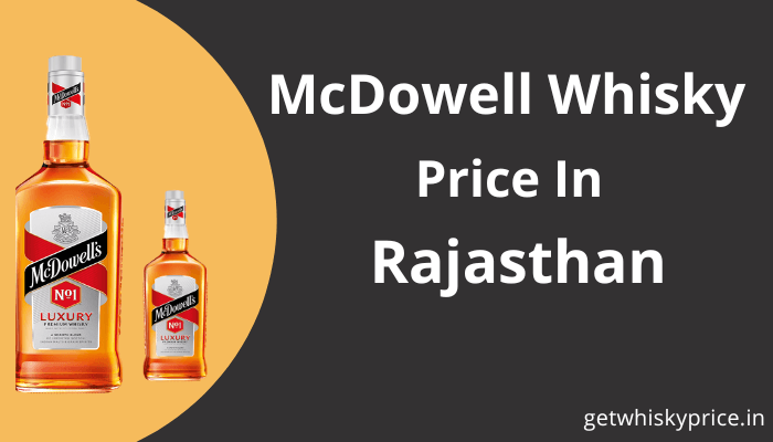 McDowell Whisky price in rajasthan