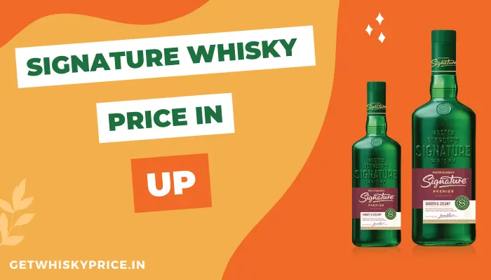 Signature Whisky price in UP