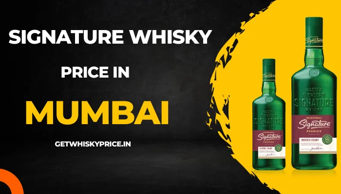 Signature Whisky price in mumbai