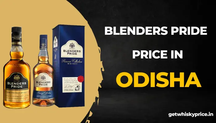Blenders Pride price in odisha