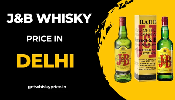 J&B Whisky price in Delhi
