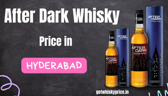 After Dark Whisky Price Hyderabad