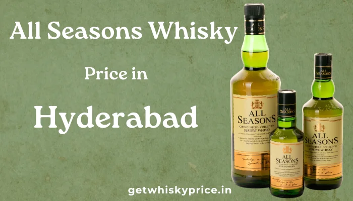 All Seasons Whisky price in Hyderabad
